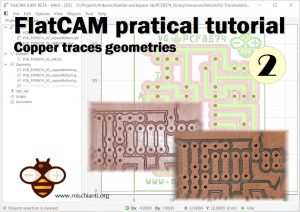 FlatCAM: PCB Prototyping CAD/CAM – Renzo Mischianti