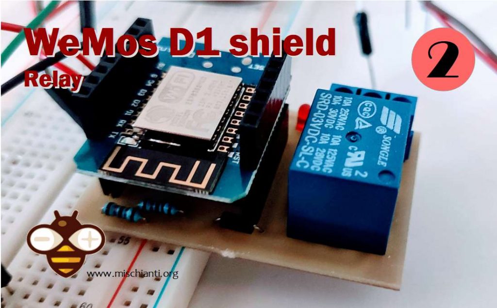 WeMos D1 3v shield modulo relay main al lavoro