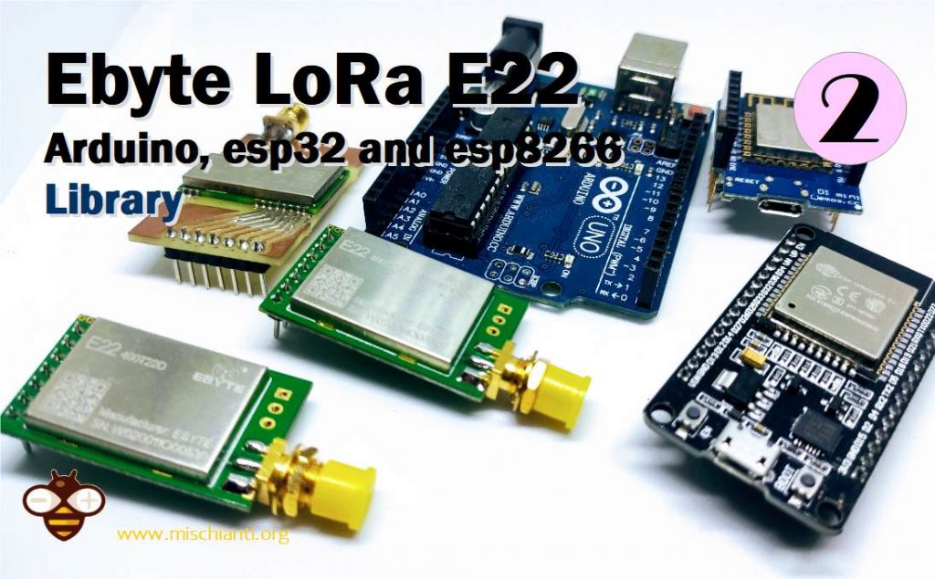 Ebyte LoRa E22 device for Arduino, esp32 or esp8266 Library