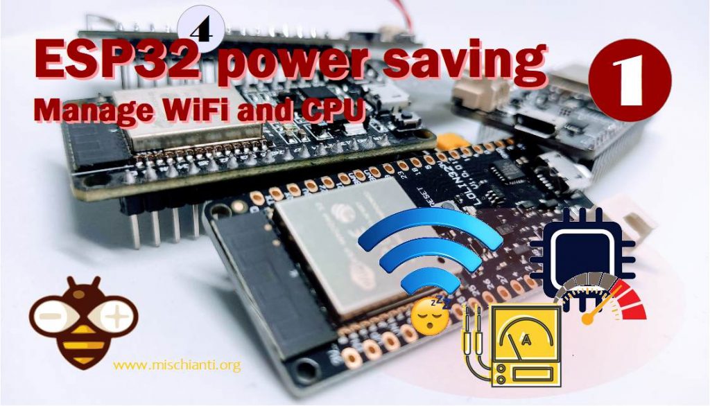 ESP32 risparmio energetico pratico: gestione e sospensione del WiFi e scalare le frequenze della CPU