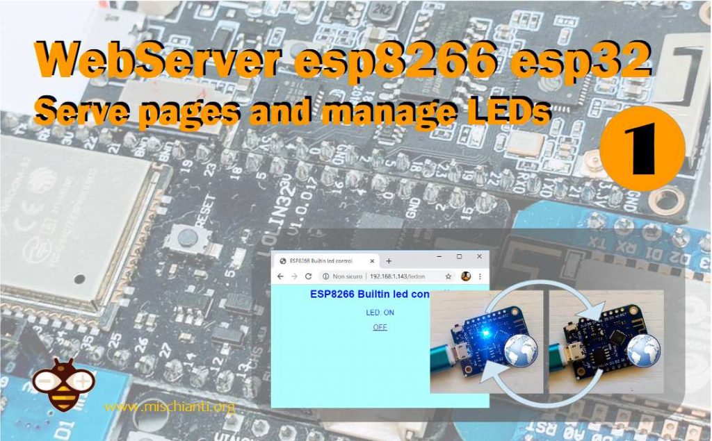 WebServer Esp8266 ESP32 serve pages and manage LEDs