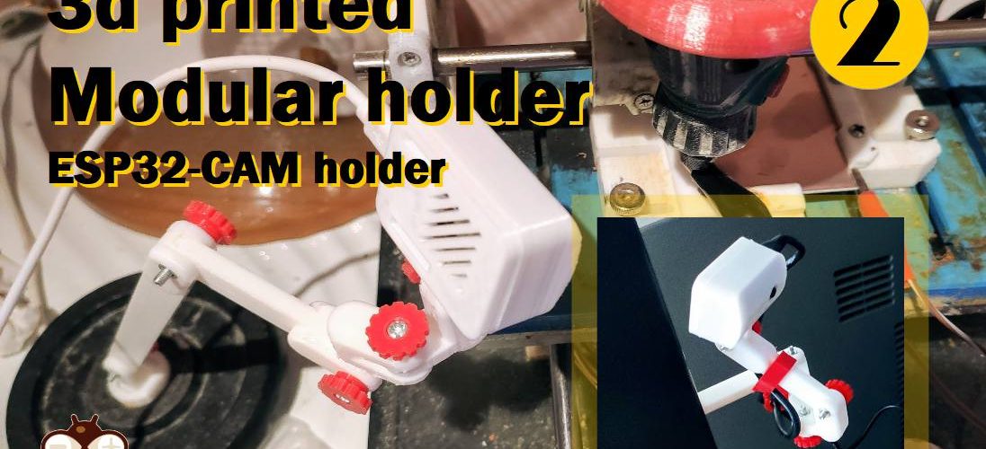 3d printed Modular System ESP32-CAM holder