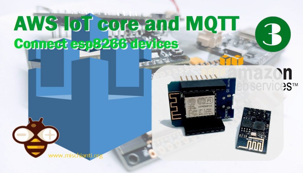 Amazon AWS IoT Core MQTT connessione dispositivi esp8266