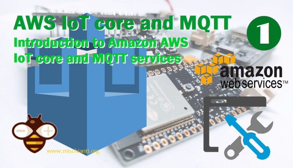 Amazon AWS IoT Core MQTT prerequisite and introduction