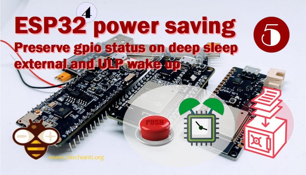 ESP32 practical power saving preserve gpio status on deep sleep UPL and external wake-up