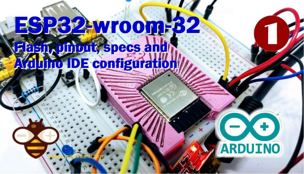 esp32-wroom-32 flash pinout specs and IDE configuration