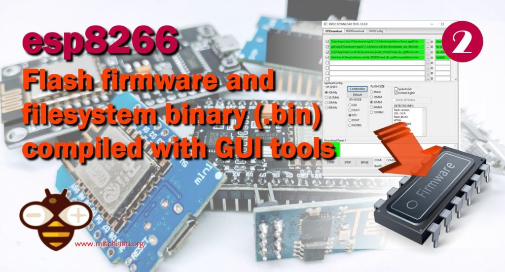 esp8266 flash firmware e filesystem binaro compilato con strumenti con interfaccia grafica