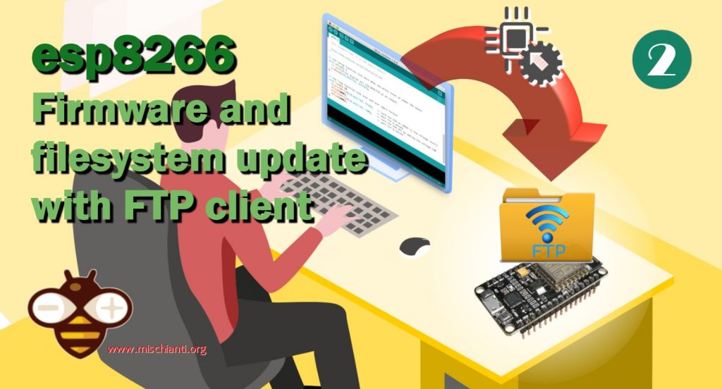 esp8266 aggiornamento del firmware e del filesystem con un client FTP