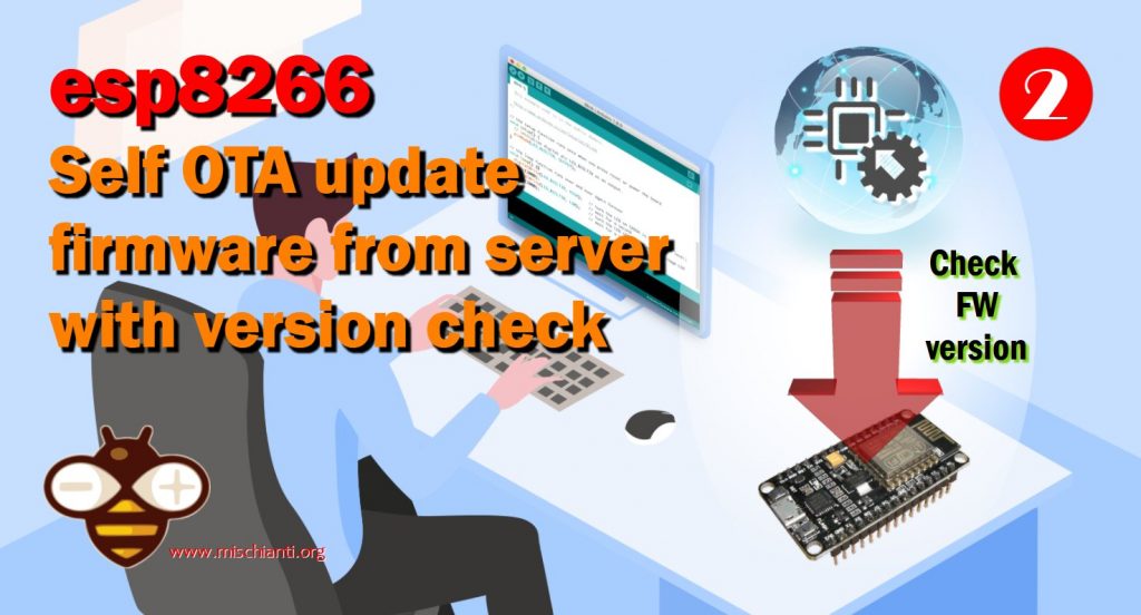 esp8266 aggiornamento del firmware OTA autonomo dal server con controllo della versione e HTTPS