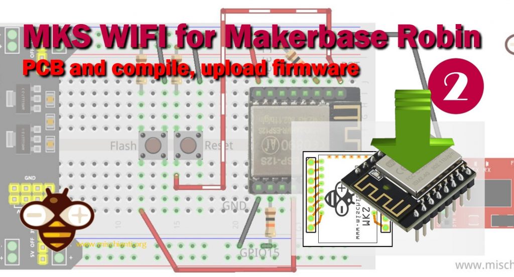 Makerbase MKS wifi module upload flash compile pcb