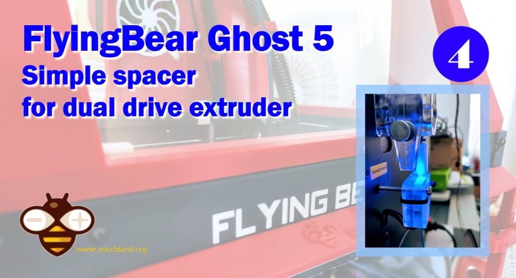 Flyngbear ghost 5 Simple spacer for dual drive extruder