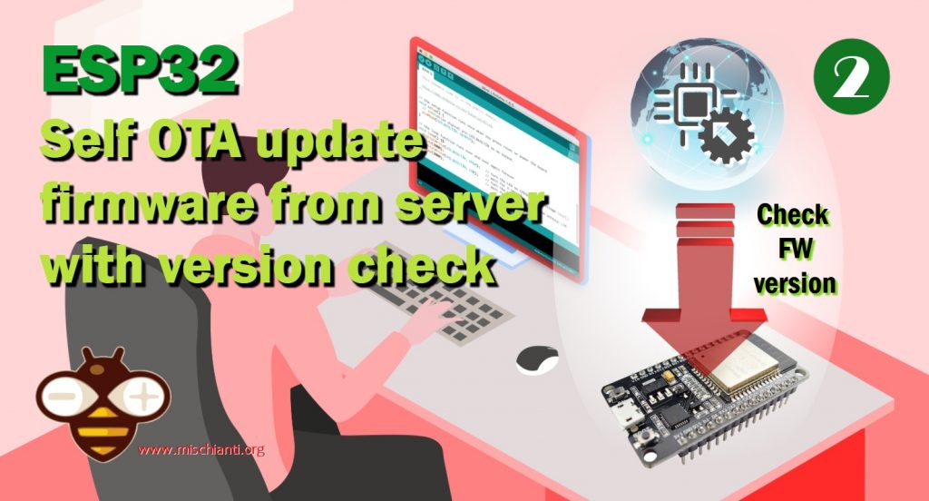 Aggiornamento auto OTA ESP32: firmware da server con controllo versione