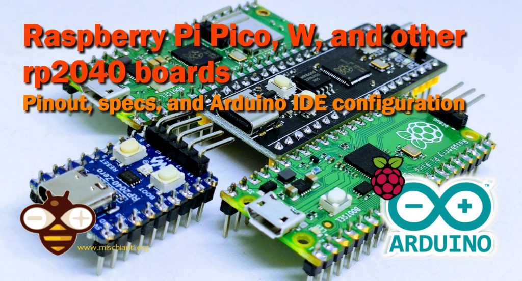 Raspberry Pi Pico, W, and other rp2040 boards: pinout specs Arduino IDE configuration