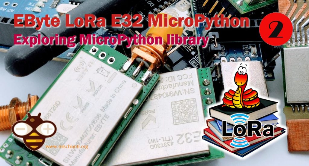 Ebyte LoRa E32 & MicroPython: exploring library