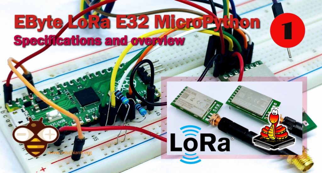 EByte LoRa E32 & MicroPython: specifications, overview and first use