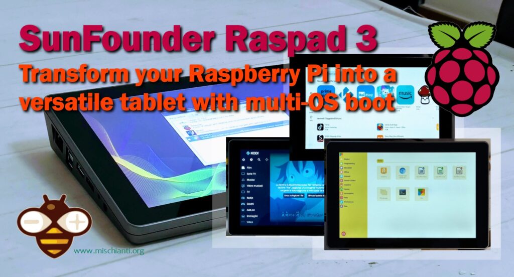RasPad 3: transform your Raspberry Pi into a versatile tablet with multi OS boot