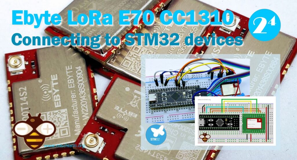 STM32 and Ebyte LoRa E70 CC1310