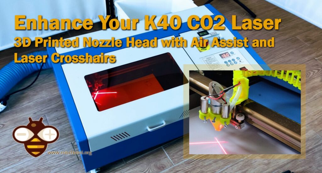 Enhance Your K40 CO2 Laser: 3d printed nozzle head with air assist and laser crosshairs