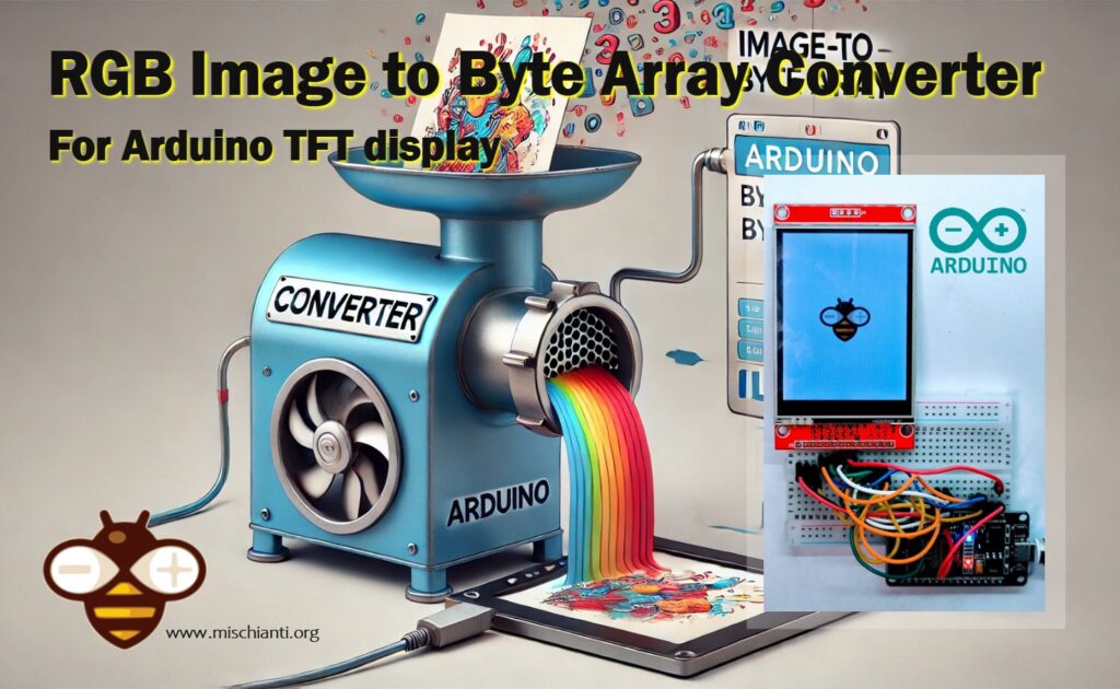 Convertitore Immagine in Array di Byte per Display TFT Arduino