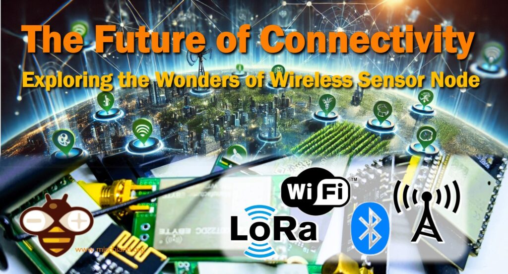Il Futuro della Connettività: Esplorando le Meraviglie dei Sensori Wireless