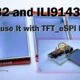 Using an ILI9341 Display with the TFT_eSPI Library