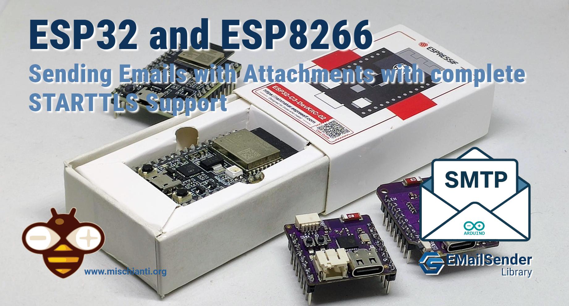 ESP32 and ESP8266: Sending Emails with Attachments (EMailSender v4.0.0 Library) with complete STARTTLS Support